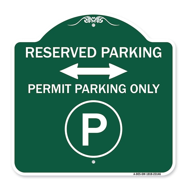 Reserved Parking Permit Parking W/ & Bidirectional Arrow Heavy-Gauge Alum, 18" x 18", GW-1818-23146